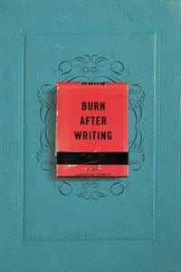 Burn After Writing - Bok av Sharon Jones